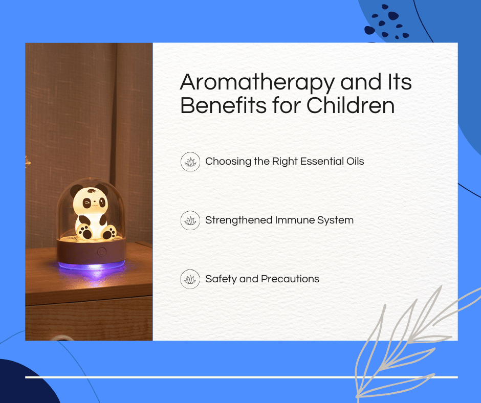 Aromatherapy and its benefits for children