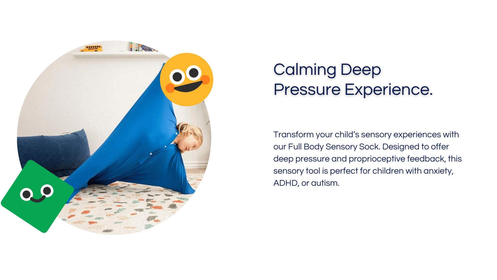 Calming deep pressure experience with your child's